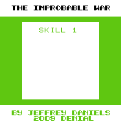 Improbable War, The